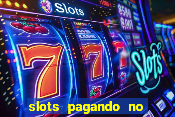 slots pagando no cadastro saque free